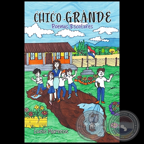CHICO GRANDE - Autor: LUCIO MARECOS - Año 2023